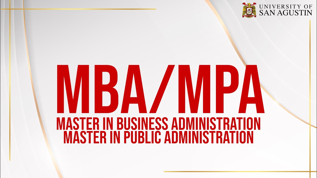 Master in Business Administration (MBA) and Master in Public Administration (MPA)