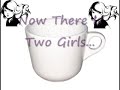 2 GIRLS 1 CUP 2 GIRLS 1 CUP