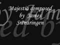 Majestia - James Swearingen (beautiful piece)