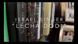 הזמר והחזן ישראל זינגר – לכה דודי לקראת כלה