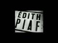 Edith Piaf (La Mome Piaf)