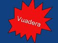 Vuadera Vuadera