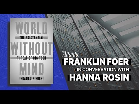 Franklin Foer in conversation with Hanna Rosin