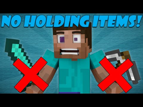 If You Couldn't Hold Items - Minecraft