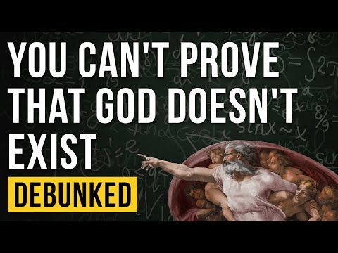 You Can T Prove That God Doesn T Exist Debunked What Comes To My Mind You Can T Prove That God Doesn T Exist Debunked What Comes To My Mind
