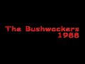 performance of it's the end of the world as we know it by the bushwackers in 1988 with special guest tim blomquist.