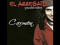 Carmen - El Arrebato