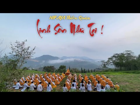 NIKAYA Thiền Quán - Linh Sơn Như Tại ! NIKAYA Thiền Quán - Linh Sơn Như Tại !