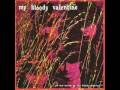 videos de My Bloody Valentine - We're So Beautiful