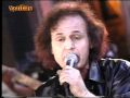ΠΡΟΣΕΧΩ ΔΥΣΤΥΧΩΣ-ΔΕ Μ'ΑΡΕΣΟΥΝ ΤΑ ΤΡΑΓΟΥΔΙΑ live 2002