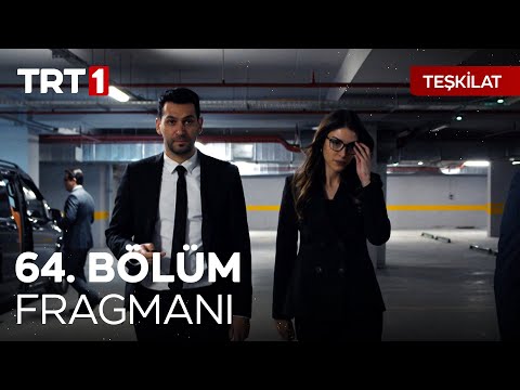 Teşkilat 64. Bölüm Fragmanı                                                                                                                                                                                                                               