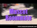 Mascot Roommate! 