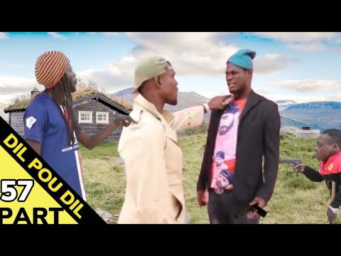 DIL POU DIL PART 57“Malpougra AP METE GRAN MIND . RASTA NN BATAY"