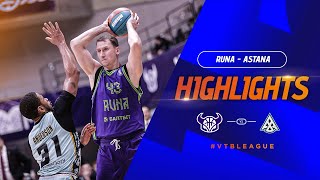 «Runa» vs «Astana» vs | Highlights of the match | VTB United league | 2nd stage