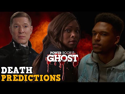 Power Book 2 Ghost ‘DEATH PREDICTIONS’ & Update On Episode 6!!