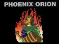 Phoenix Orion - Scanners & Close Encounterz