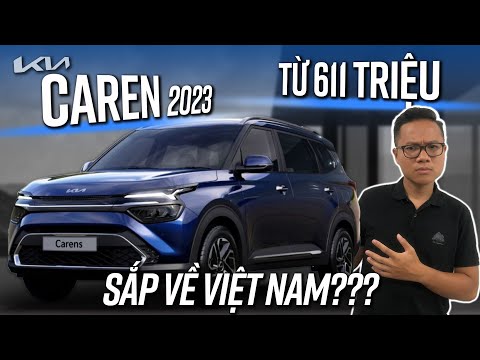 Kia Carens 2023 ra mắt Đông Nam Á: Từ 611 triệu, sắp về Việt Nam đấu Xpander, Veloz Cross!?