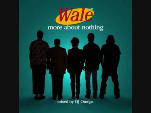 Wale - The Ambitious Girl