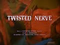 Twisted Nerve opening credits