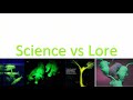 Science vs Lore (1/2) [Mirror]