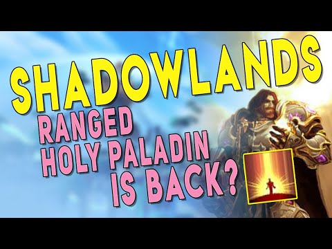 Shadowlands HOLY PALADIN *NEW* Ranged Build (Holy Light) - Paladin Buffs & Gameplay Overview | WoW