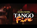 TANGO FIRE - La Cu...