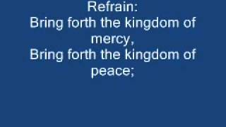 Bring Forth the Kingdom