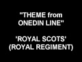 Onedine Line - Royal Scots.mpg