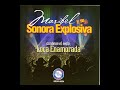 La Sonora Explosiva de El Salvador Deberias Estar Preso Canta Maribel Valladares M