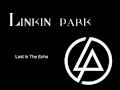 Linkin Park - Lost In The Echo Lyrics Video