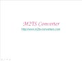 M2TS Converter