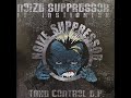 NOIZE SUPPRESSOR feat INSTIGATOR - take control NOIZE SUPPRESSOR feat INSTIGATOR - take control