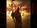 muertes del jaripeo vol. 2 LAS MAS FAMOSAS