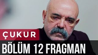 Çukur 12. Bölüm Fragman