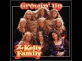 The Kelly Family - Life Is Hard Enough