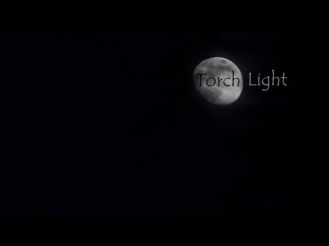Torch Light short film Torch Light short film