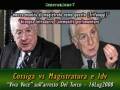 Cossiga insulta DiPietro,magistrati + elettori Idv (16Lug08)