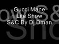Gucci Mane Lite Show Screwed And Chopped By Dj Dman