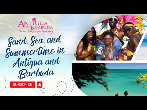 Sand, Sea, and Summertime in Antigua and Barbuda 