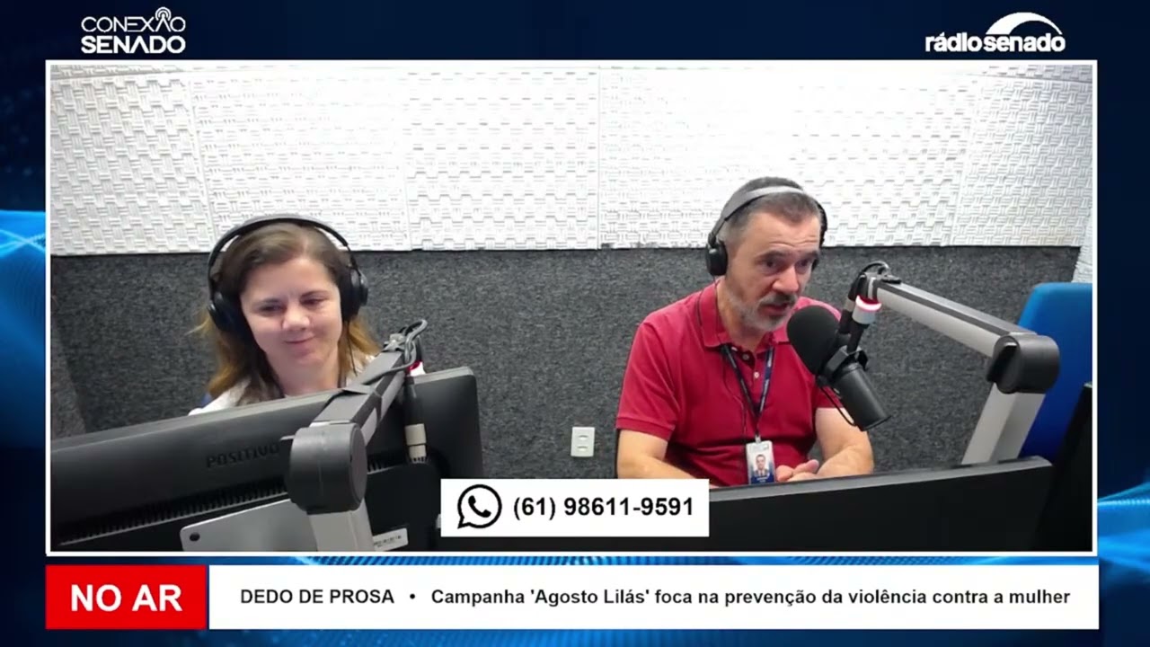 Dedo de Prosa | Agosto Lilás: mês de combate à violência contra a mulher | Conexão Senado 3/8/26
