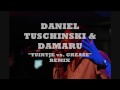 Daniel Tuschinski & Damaru -