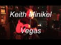 Tg's Open Mic Keith Minikel Vegas Original Song