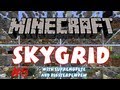 Minecraft - Custom Map - Skygrid w/ PibsterPewPew (Ep 5)