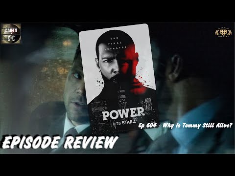 Power Season 6 - Episode 4 - Why Is Tommy Still Alive ? Review | STARZ | Ep 604