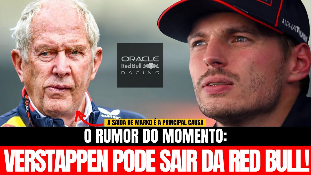 Helmut Marko Sai da Red Bull: O Futuro de Verstappen em Risco?