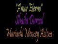 shaila durcal   mariachi mencey azteca   amor eterno
