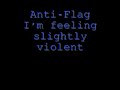 Anti-Flag - i'm feeling slightly violent