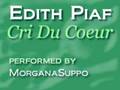 Clip Edith Piaf Cri du coeur