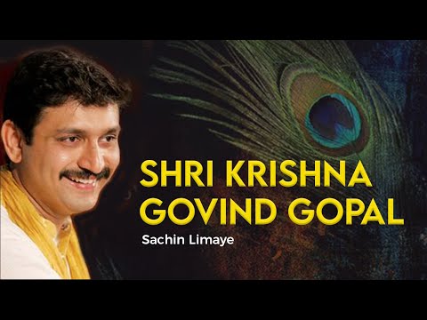 limaye - Shri Krishna Govind Gopala (Krishna Bhajan) by Sachin Limaye (Anand Utsav) :