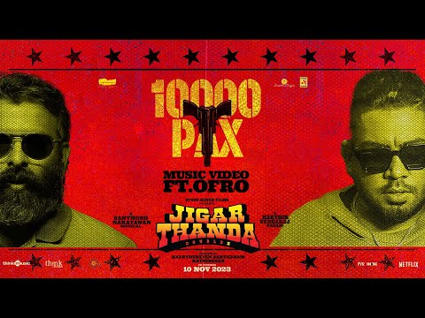 Jigarthanda Double X's 10000 Pax Song Released!